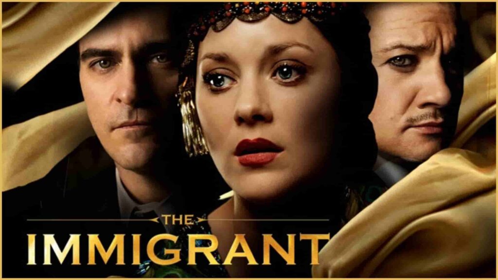 The Immigrant – 2013