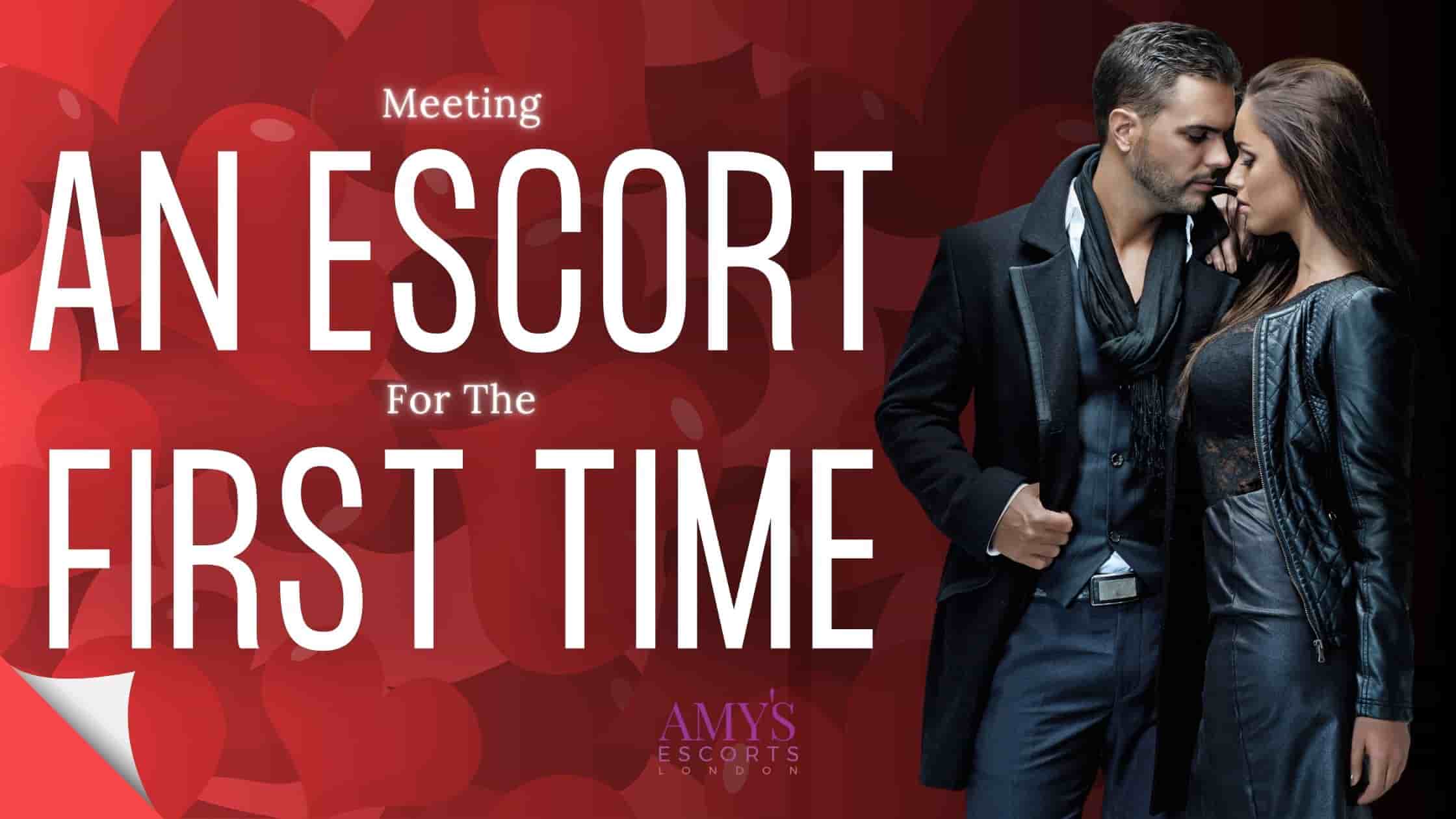 Impression And Why It Matters When Meeting An Escort For The First Time